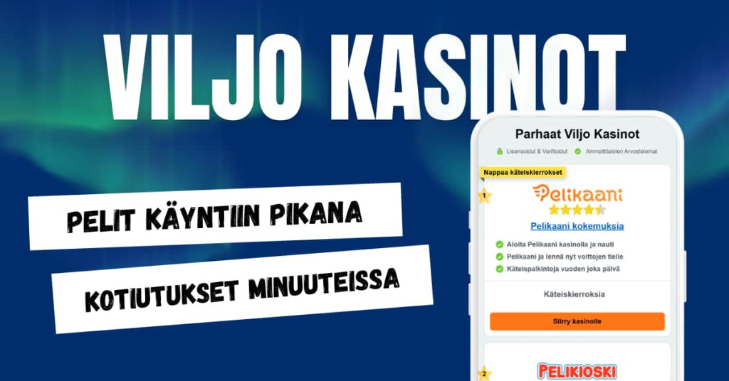 Viljo kasinot - pelit käyntiin pikana.