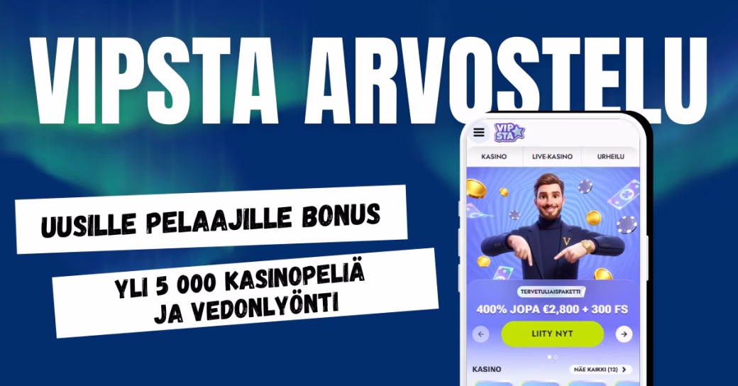 Vipsta Casinolta uusille pelaajille tervetuliaisbonus ja huikea valikoima pelejä.