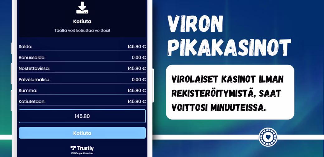Kotiutukset virolaisilta pikakasinoilta ovat nopeita, useimmiten saat voittosi vain muutamassa minuutissa.
