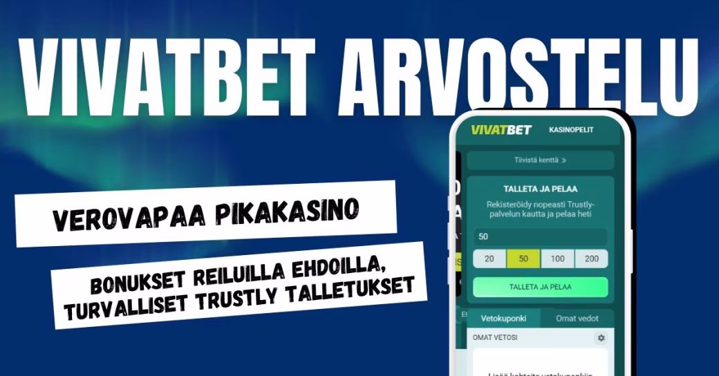 Vivatbet Casino arvostelu ja kokemuksia