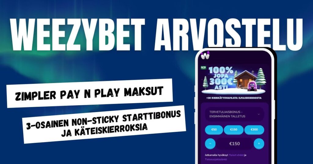 WeezyBet Casinolle Zimpler Pay N Play talletukset ja uusille pelaajille 3-osainen tervetulobonus.