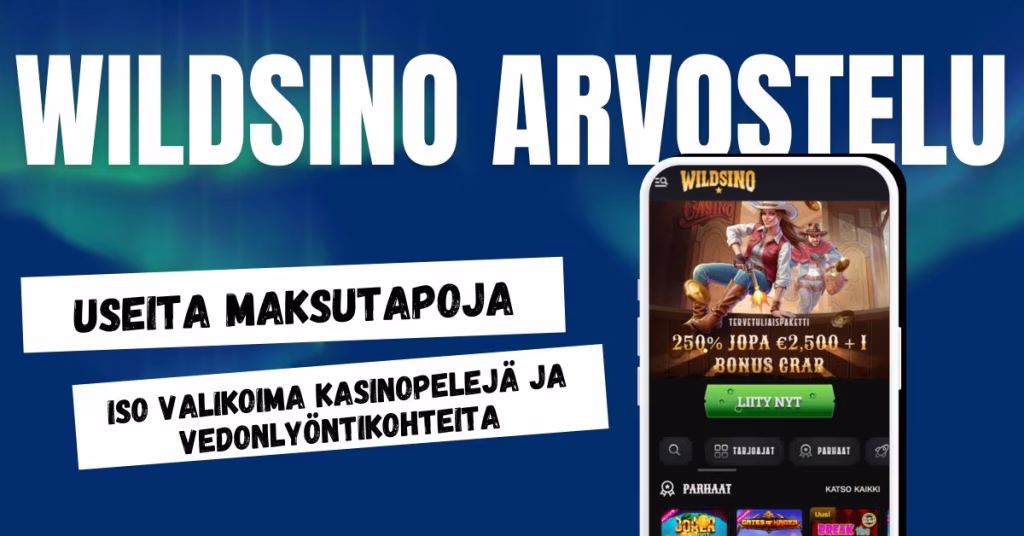 Wildsino Casino arvostelu ja kokemuksia